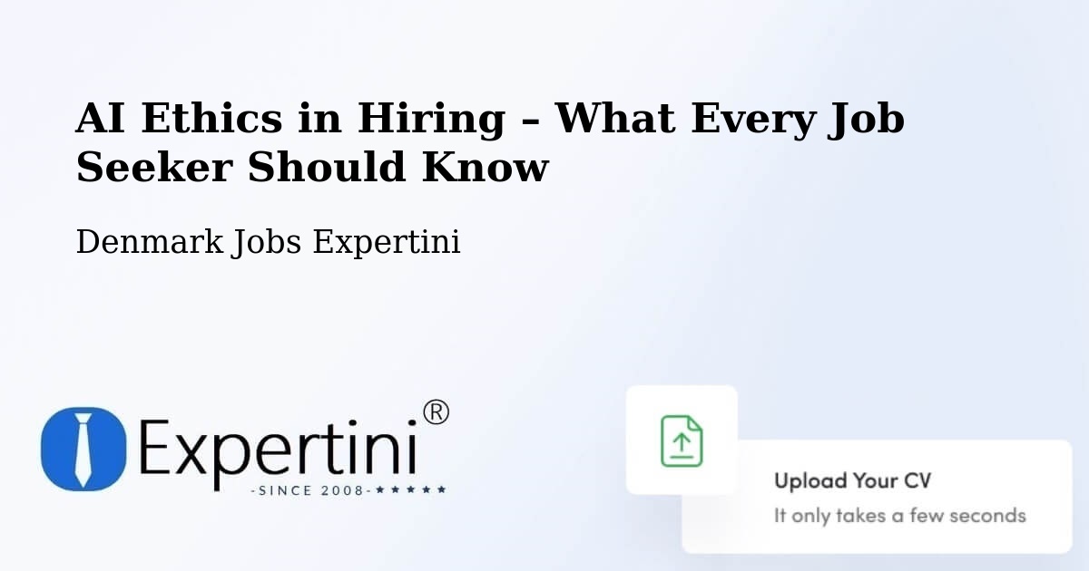 AI Ethics in Recruitment & Hiring – Herlev Kommune - Herlev Kommune, Denmark Jobs Expertini