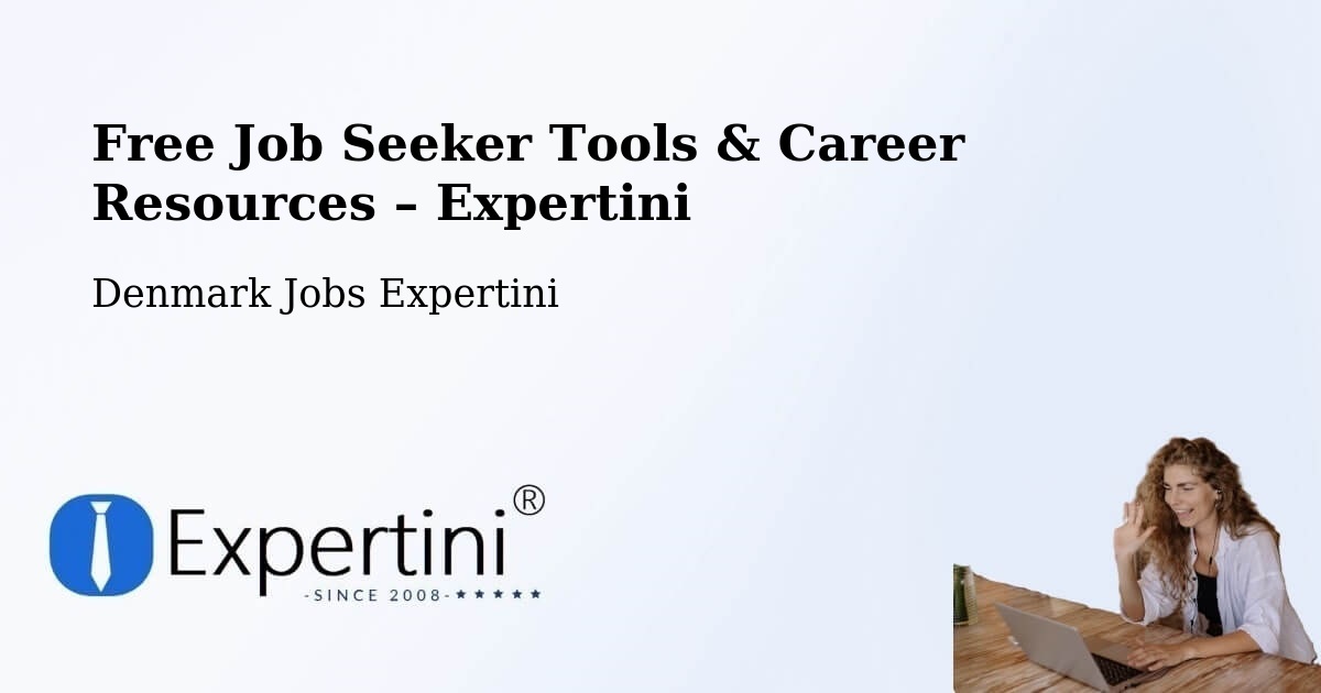 Free Job Seeker Tools & Career Resources – Herlev Kommune - Herlev Kommune, Denmark Jobs Expertini